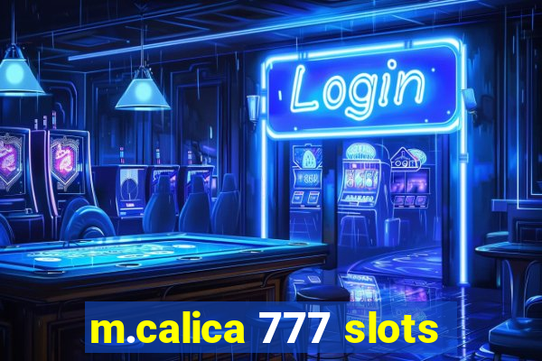 m.calica 777 slots